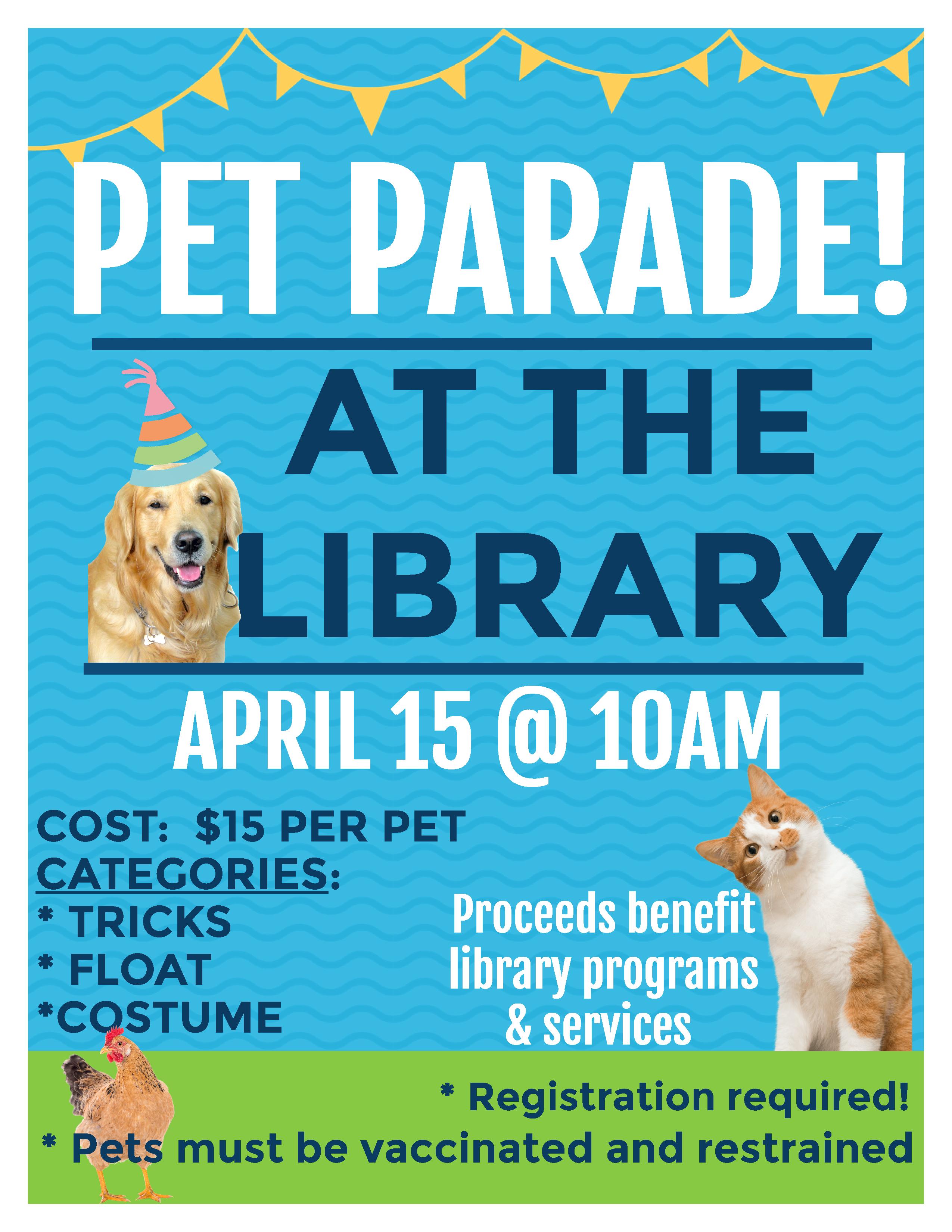flyer for April 15 Pet Parade at the library