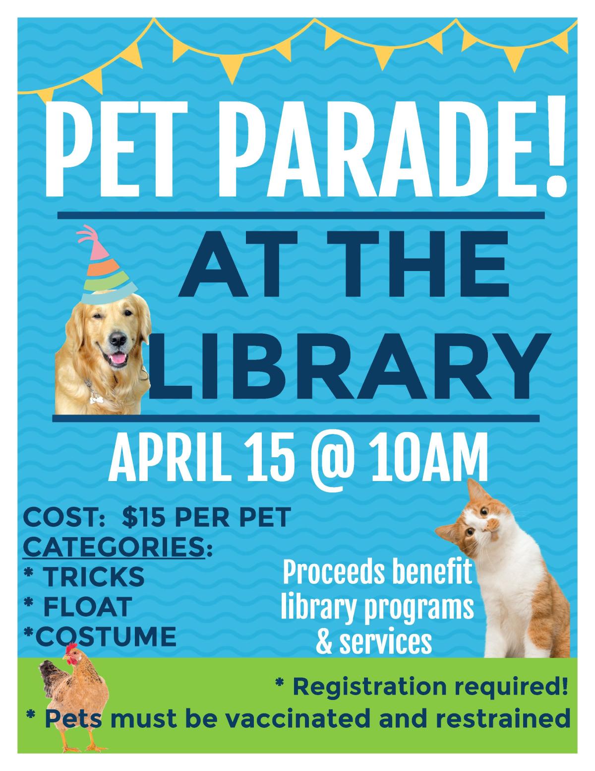 Flyer for April 15 Pet Parade at the library